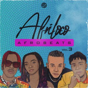 Afriloco: Afrobeats Vol. 3