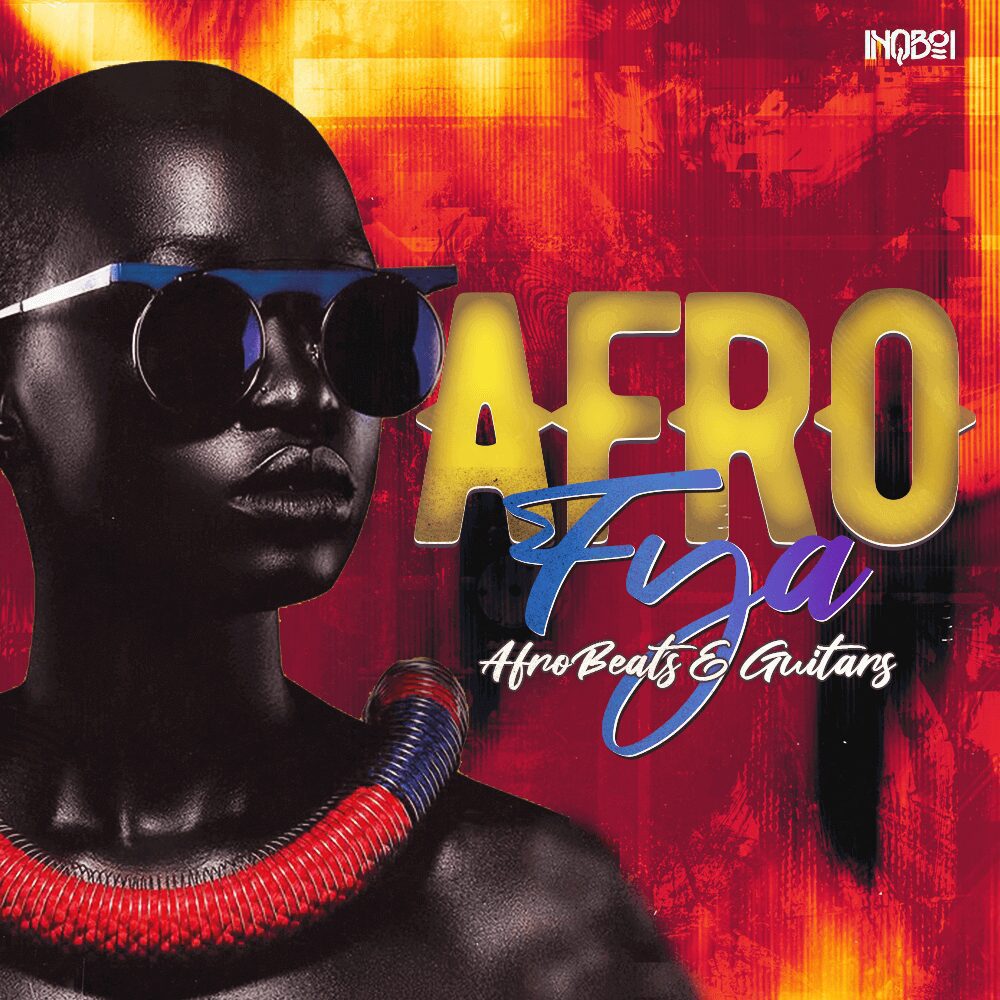 AFRO-FYA - AFROBEATS & GUITARS