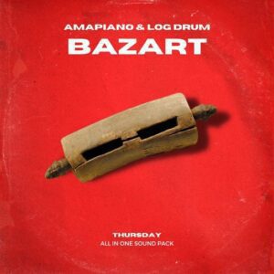 BAZART – Amapiano & Log Drum
