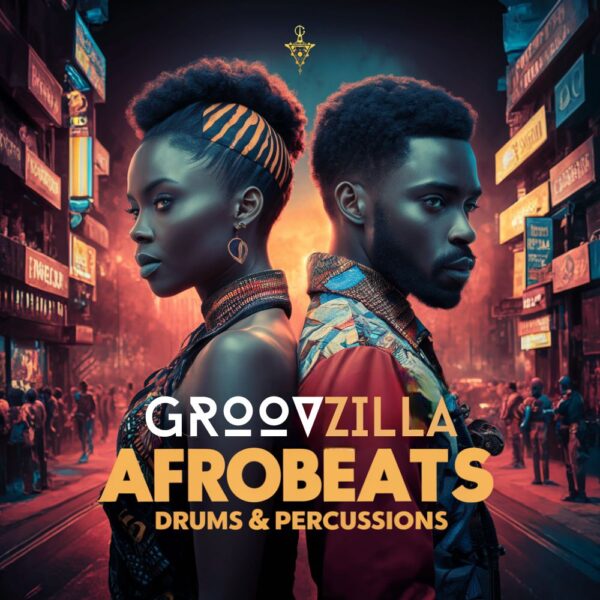 Groovzilla - Afrobeats Drums & Percussions