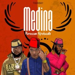 Medina: Moroccan Afrobeats