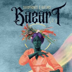 BAZART Vol. 3 – Saxophones & Guitars