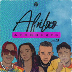 Afriloco: Afrobeats Vol. 3