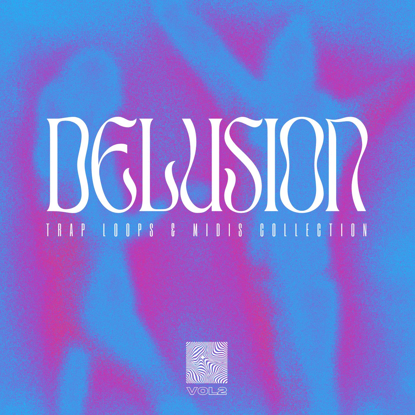 Delusion Vol. 2 - Trap & Rnb Loops Art Cover